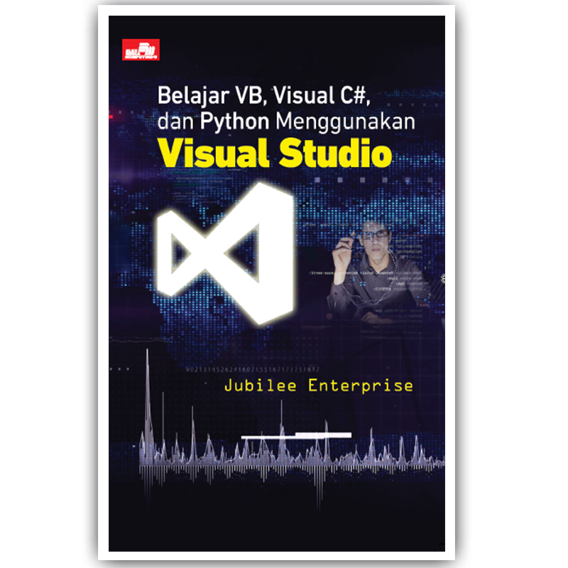 Belajar VB,Visual C# Dan Python Menggunakan Visual Studio