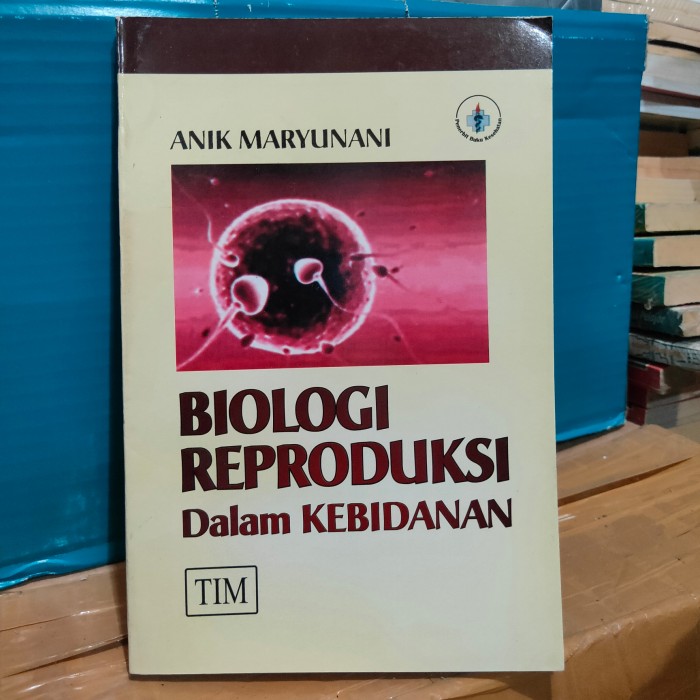 Biologi reproduksi dalam kebidanan
