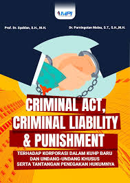 CRIMINAL ACT, CRIMINAL LIABILITY & PUNISMENT