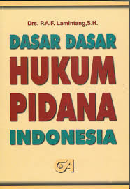 dasar dasar hukum pidana indonesia