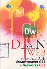 Desain WEB Dengan ADOBE Dreamweaver Cs 3 + Firework CS3