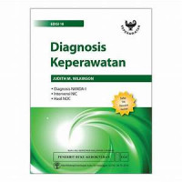 DIAGNOSIS KEPERAWATAN Diagnosis NANDA -I, Intervensi NIC, Hasil NOC