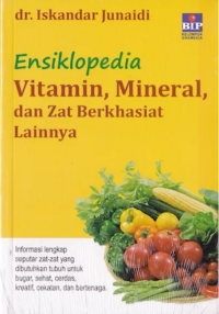 Ensiklopedia Vitamin, Mineral Dan Zat Berkhasiat