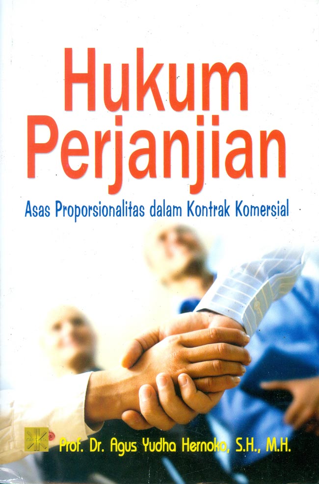 Hukum Perjanjian  asas proporsionalitas dalam kontrak komersial