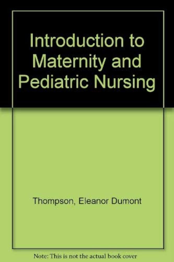 Introduction to Maternity & Pediatric Nursing 4th edition