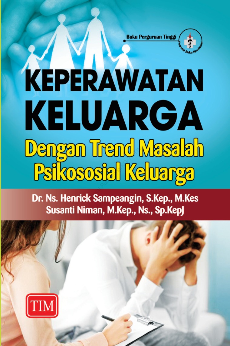 Keperawatan Keluarga Dengan Trend Masalah Psikososial Keluarga