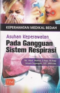 keperawatan medikal bedah asuhan keperawatan pada gangguan sistem respirasi