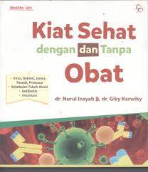 Kiat sehat dengan dan tanpa obat