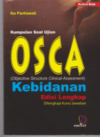 Kumpulan OSCA (Objective Struktur Clinical Assesment)  Kebidanan
