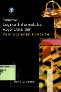 Logika Informatika Algoritma, Dan Pemrograman Komputer