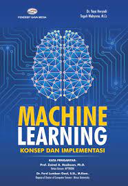 Machenine Learning Konsep dan implementasi