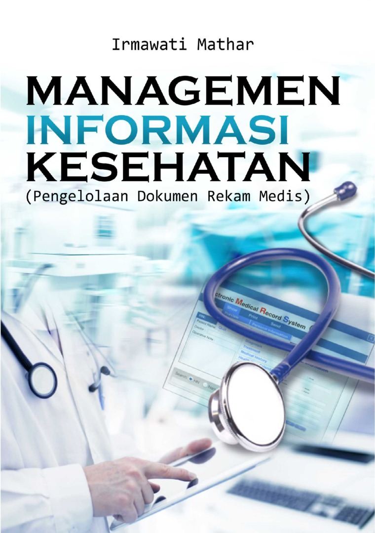 MANAGEMEN INFORMASI KESEHATAN (Pengelolaan Dokumen Rekam Medis)