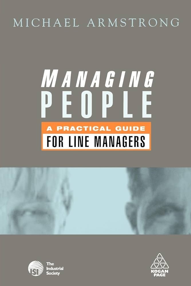 Managing People: A Practical Guide for Line Manager