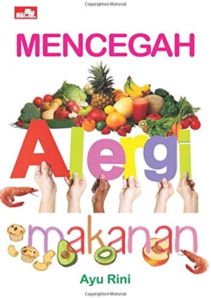 MENCEGAH ALERGI MAKANAN