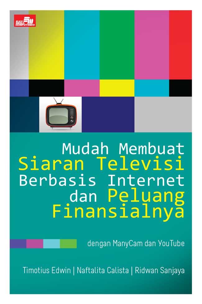 mudah membuat siaran televisiberbasis internet dan peluang finansialnya