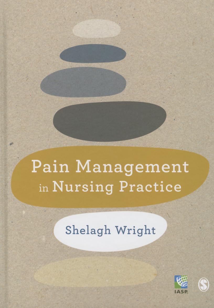 PAIN MANAGEMENT IN NURSING PRACTICE