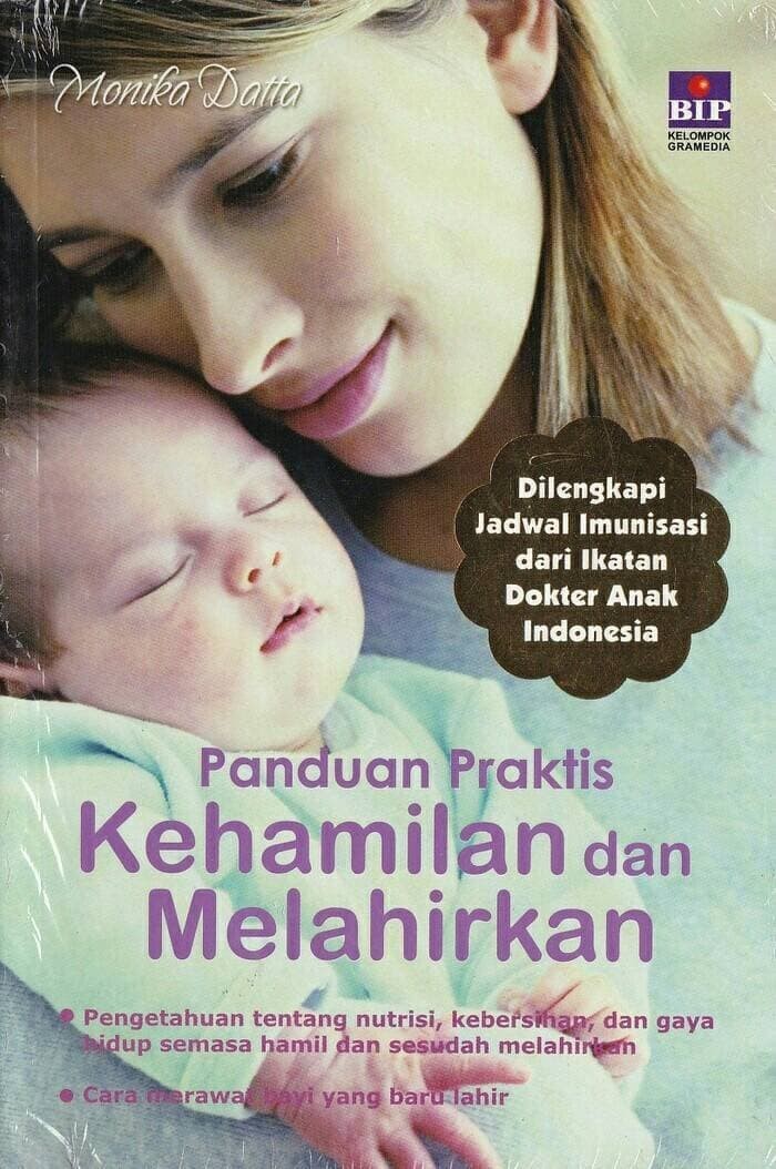 Panduan Praktis Kehamilan dan Melahirkan
