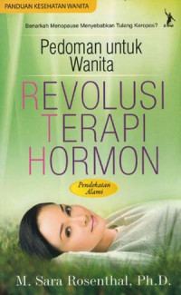 Pedoman Untuk Wanita, Revolusi Terapi hormon .Pendekatan Alami