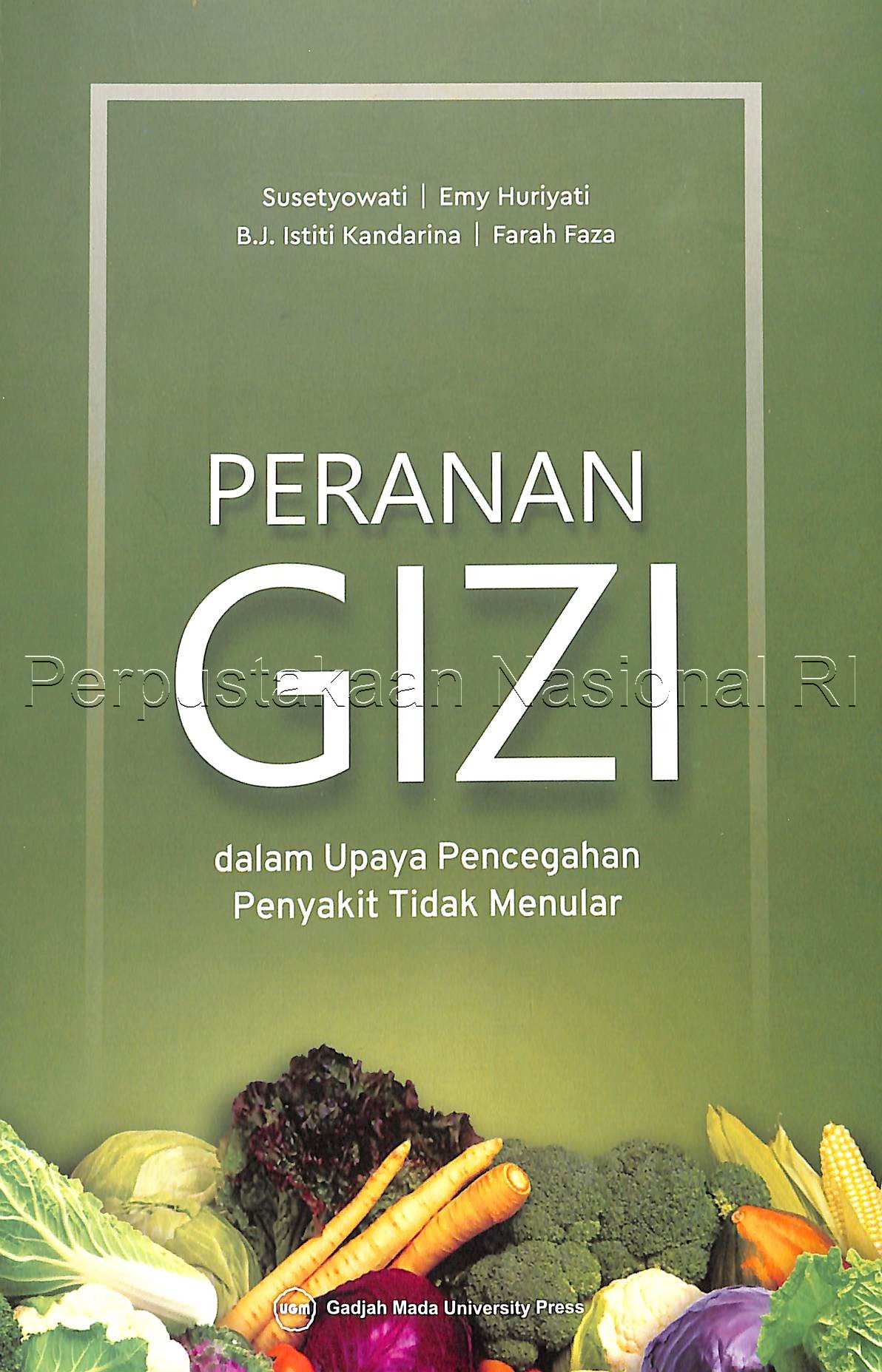 PERANAN GIZI dalam Upaya Pencagahan Penyakit Tidak Menular