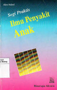Segi Praktis : Ilmu Penyakit Anak ed.2