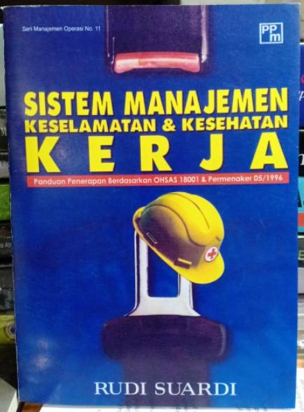 sistem manajemen keselamatan & kesehatan kerja.