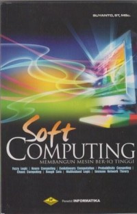SOFT COMPUTING MEMBANGUN MESIN BER-IQ TINGGI