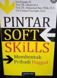 Soft Skiils Panduan Bagi Bidan dan Perawat