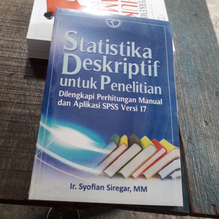 STATISTIKA DESKRIPTIF UNTUK PENELITIAN