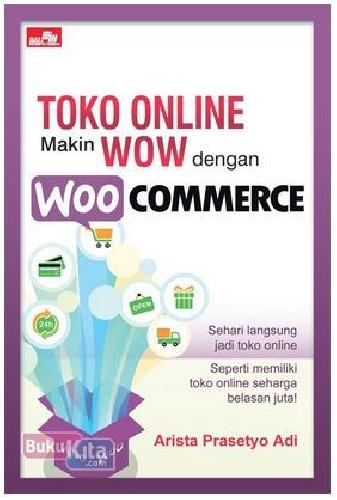 Toko Online Makin WOW! dengan WOOCommerce