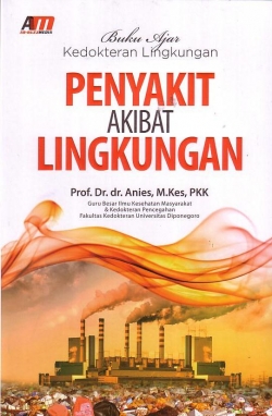 BUKU AJAR KEDOKTERAN LINGKUNGAN PENYAKIT AKIBAT  LINGKUNGAN