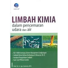limbah kimia dalam pencemaran udara dan air