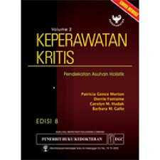 Keperawatan Kritis (Pendekatan Asuhan Holistik) vol 1