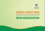 Buku Saku FAQ (Frequently Asked Questions)BPJS KESEHATAN