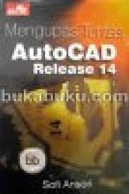 mengupas tuntas autocad release 14