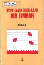 Dasar-Dasar Pengeloaan Air Limbah