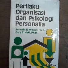 Perilaku Organisasi Dan Psikologi Personalia