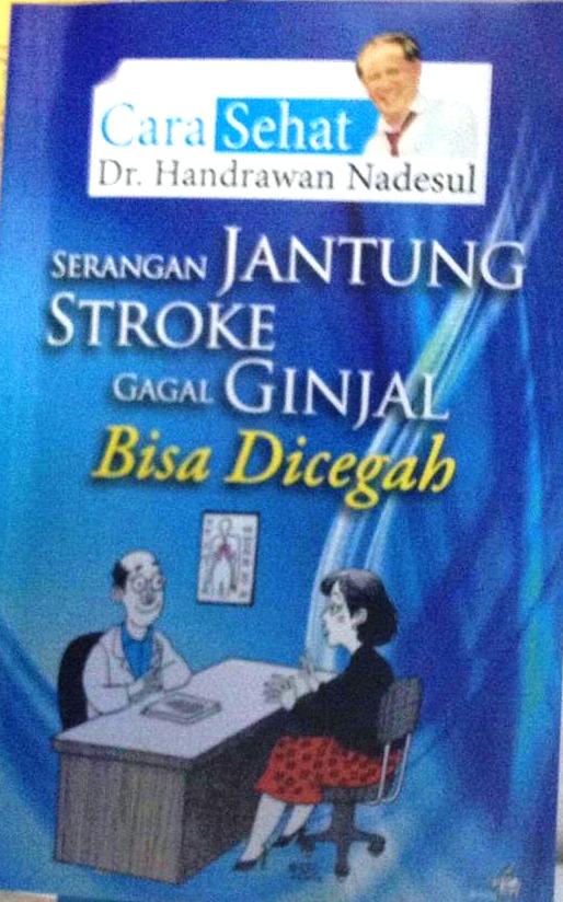 Serangan Jantung, Stroke, Gagal Ginjal, Bisa Dicegah