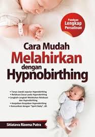 cara mudah melahirkan dengan hypnobirthing