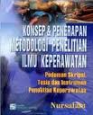 Konsep & penerapan metodologi penelitian ilmu keperawatan