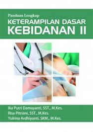 panduan lengkap keterampilan dasar kebidanan 2