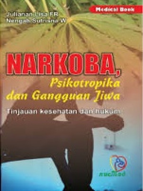 NARKOBA, Psikotropika dan gangguan jiwa
