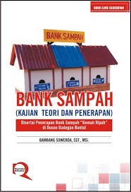 Bank Sampah  ( Kajian Teori Dan Penerapan )