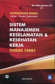 Sistem manajemen Keselamatan & Kesehatan Kerja (OHSAS 18001)`