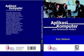 Aplikasi Komputer Untuk Perkantoran Modern