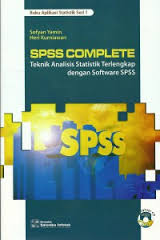 SPSS Complete Teknik Analisis Statistik Terlengkap Dengan Software SPSS